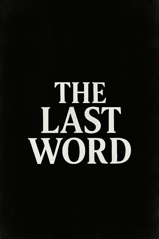 The Last Word
